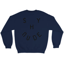 Load image into Gallery viewer, Shy Nude logo - unisex sweatshirt